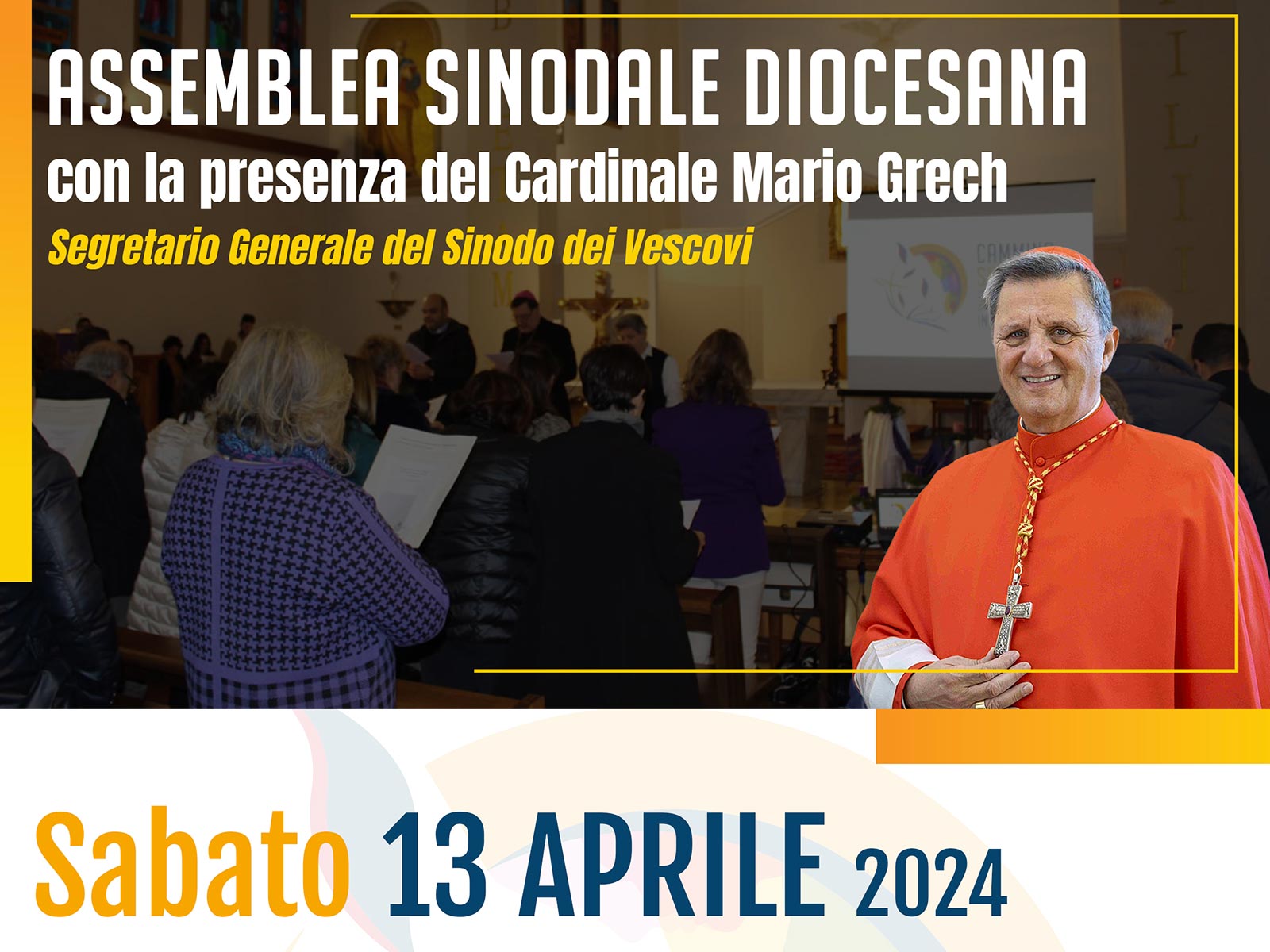 Anteprima dell'Assemblea Sinodale Diocesana del 13 aprile 2024 con la presenza del Cardinale Mario Grech