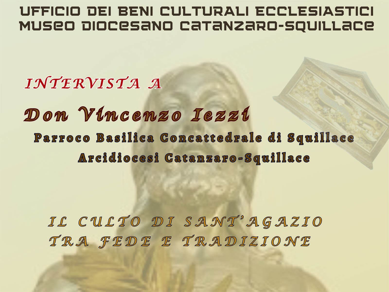 "Il culto di sant'Agazio tra fede e tradizione". Intervista a don Vincenzo Iezzi del 7 maggio 2024